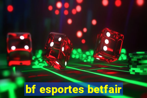 bf esportes betfair